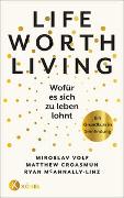 Life Worth Living - Wofür es sich zu leben lohnt